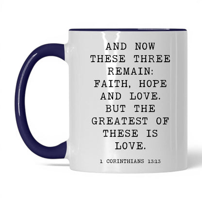 Faith Hope and Love Mug – 11oz White/Red Mug