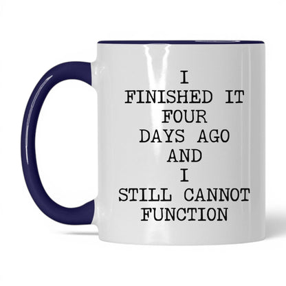 Still Cannot Function Coffee Mug