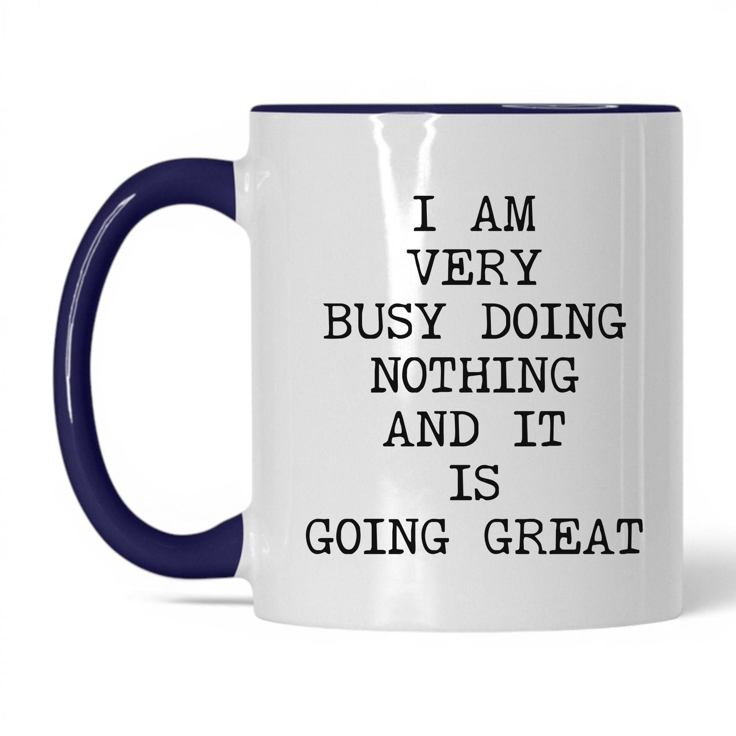 Very Busy Doing Nothing Coffee Mug