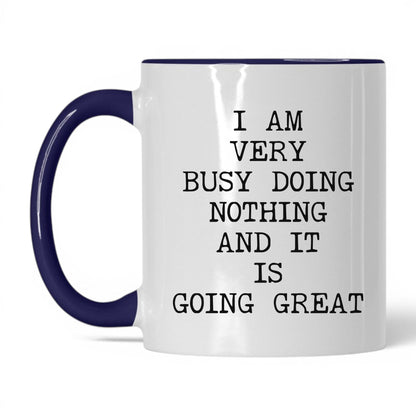 Very Busy Doing Nothing Coffee Mug