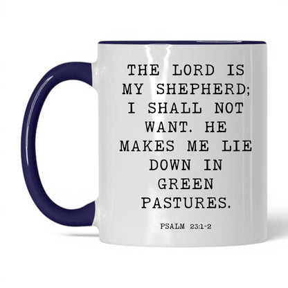 The Lord Is My Shepherd Mug – 11oz White/Red Mug
