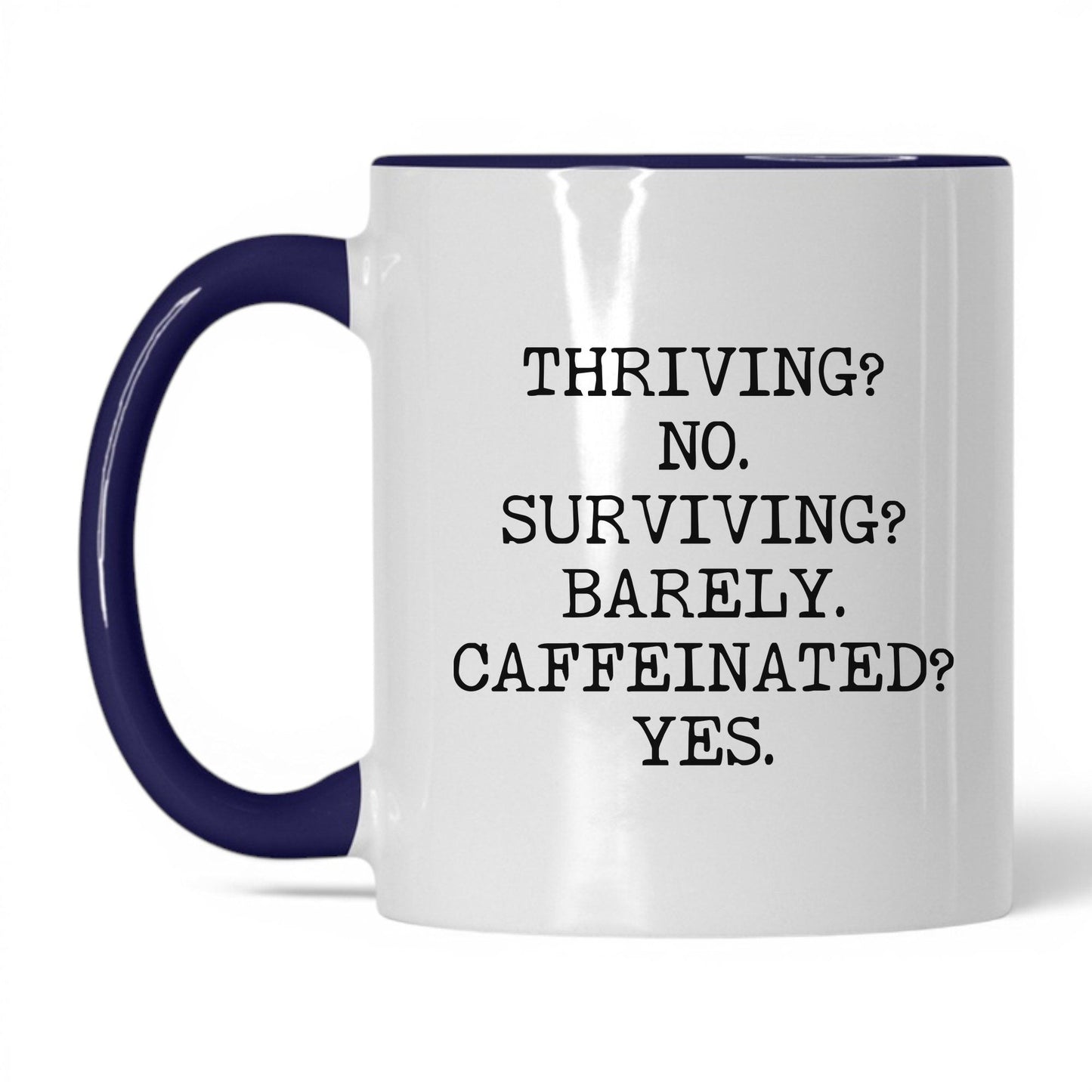 Surviving Barely Caffeinated Coffee Mug