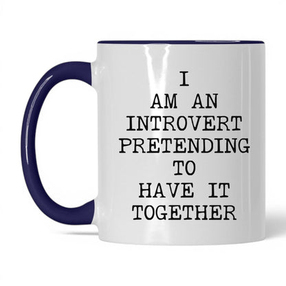 Pretending to Have It Together Mug