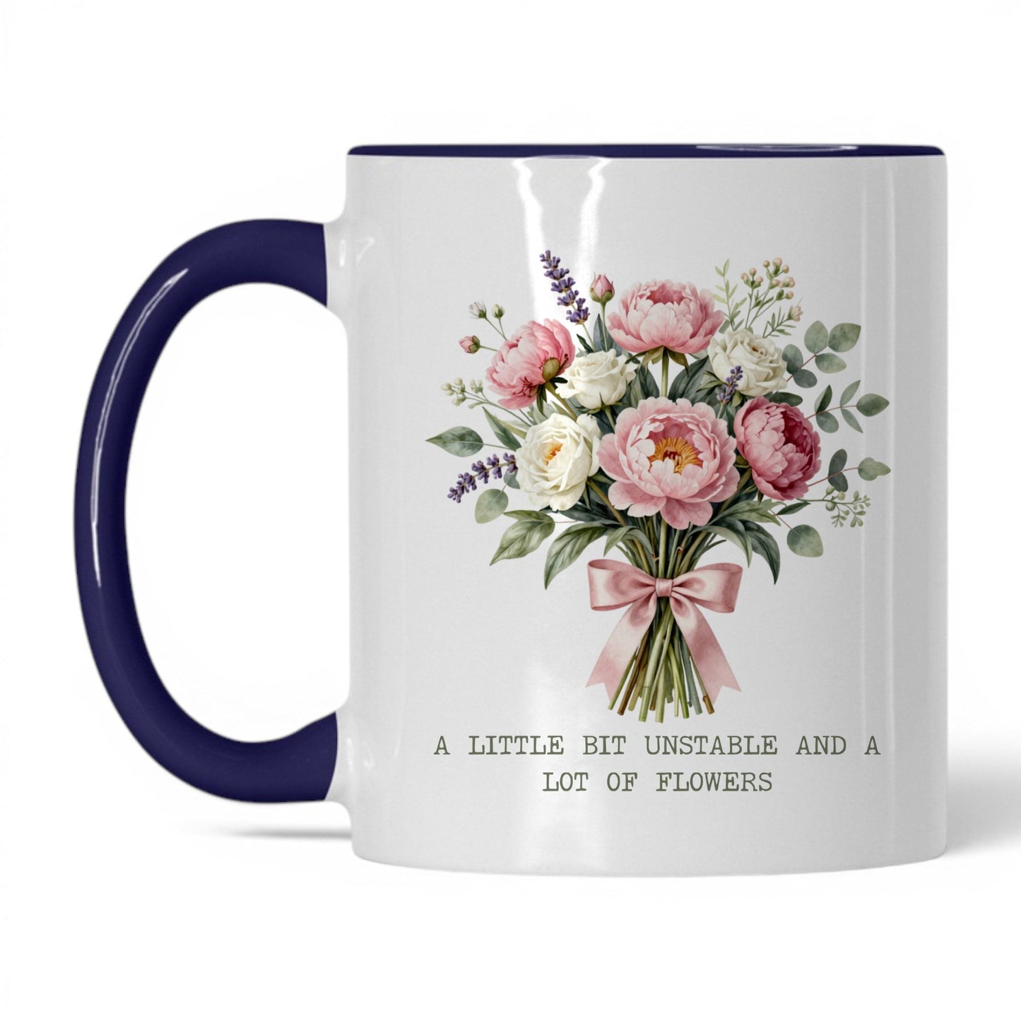 Unstable and a Lot of Flowers Coffee Mug