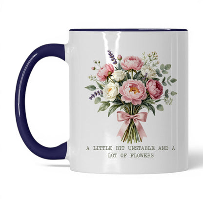 Unstable and a Lot of Flowers Coffee Mug