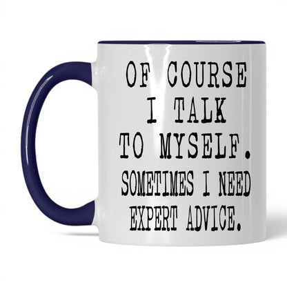 I Need Expert Advice Mug – 11oz White/Midnight Blue Mug