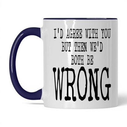 Right Amount of Wrong Coffee Mug – 11oz White/Midnight Blue Mug