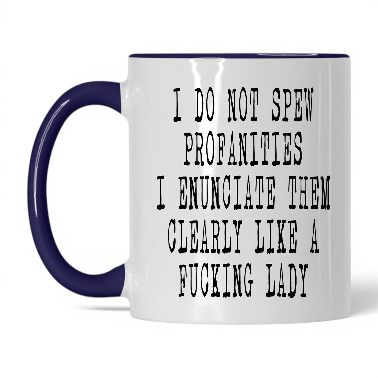 Spicy Profanities Like a Lady Mug – 11oz White/Midnight Blue Mug
