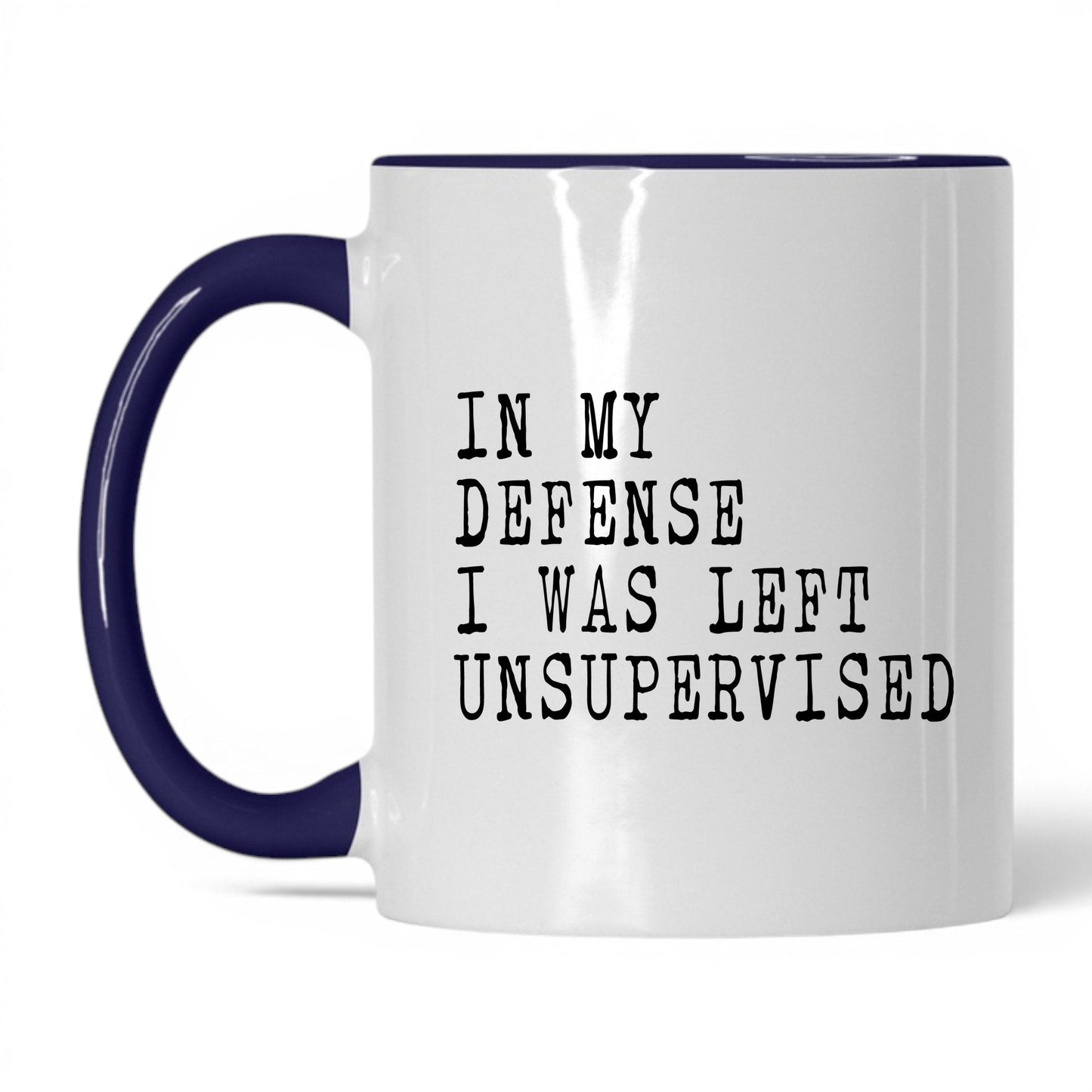 I Was Left Unsupervised Mug – 11oz White/Midnight Blue Mug