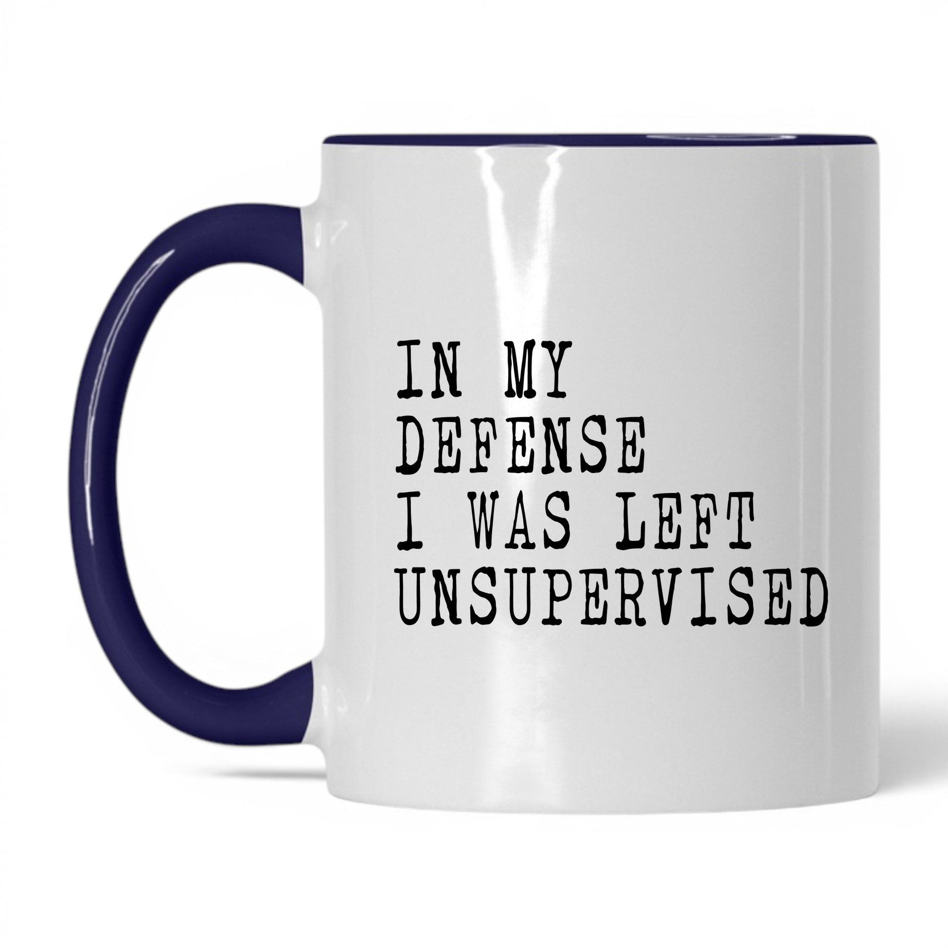 I Was Left Unsupervised Mug – 11oz White/Midnight Blue Mug