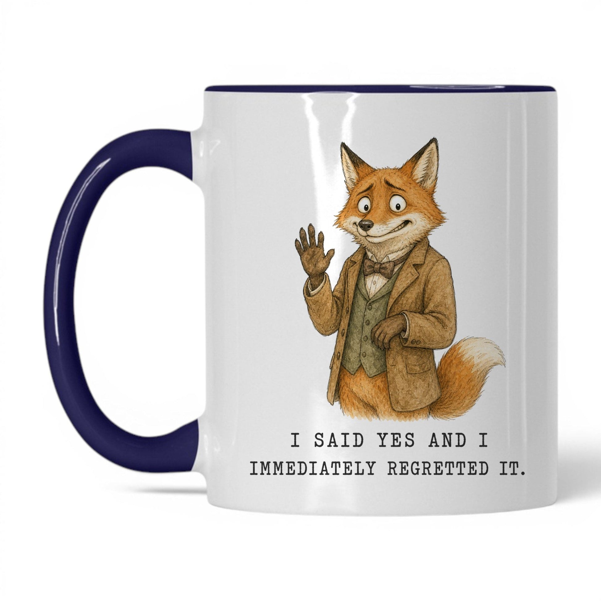 Said Yes Regretted It Fox Mug – 11oz White Midnight Blue Mug