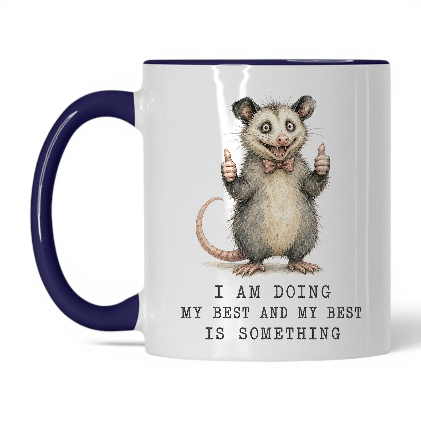 Doing My Best Opossum Mug – 11oz White Midnight Blue Mug