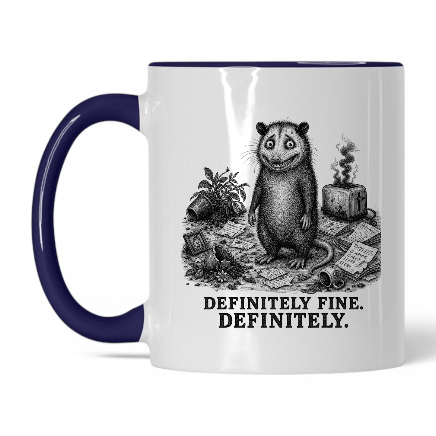 Definitely Fine Opossum Coffee Mug