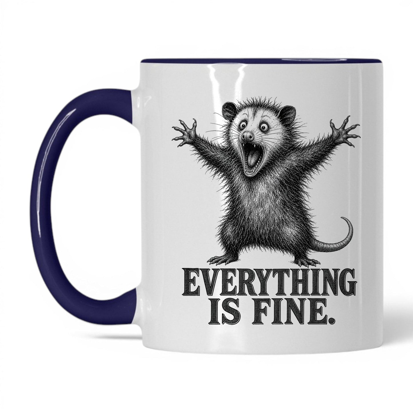 Everything Is Fine Opossum Coffee Mug