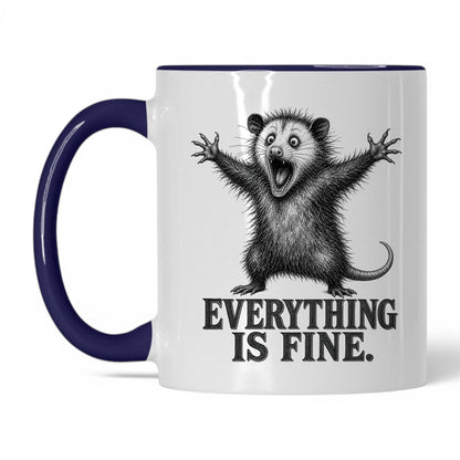 Everything Is Fine Opossum Coffee Mug