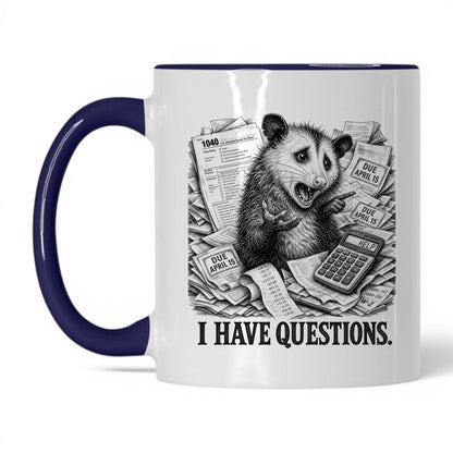 I Have Questions Opossum Coffee Mug