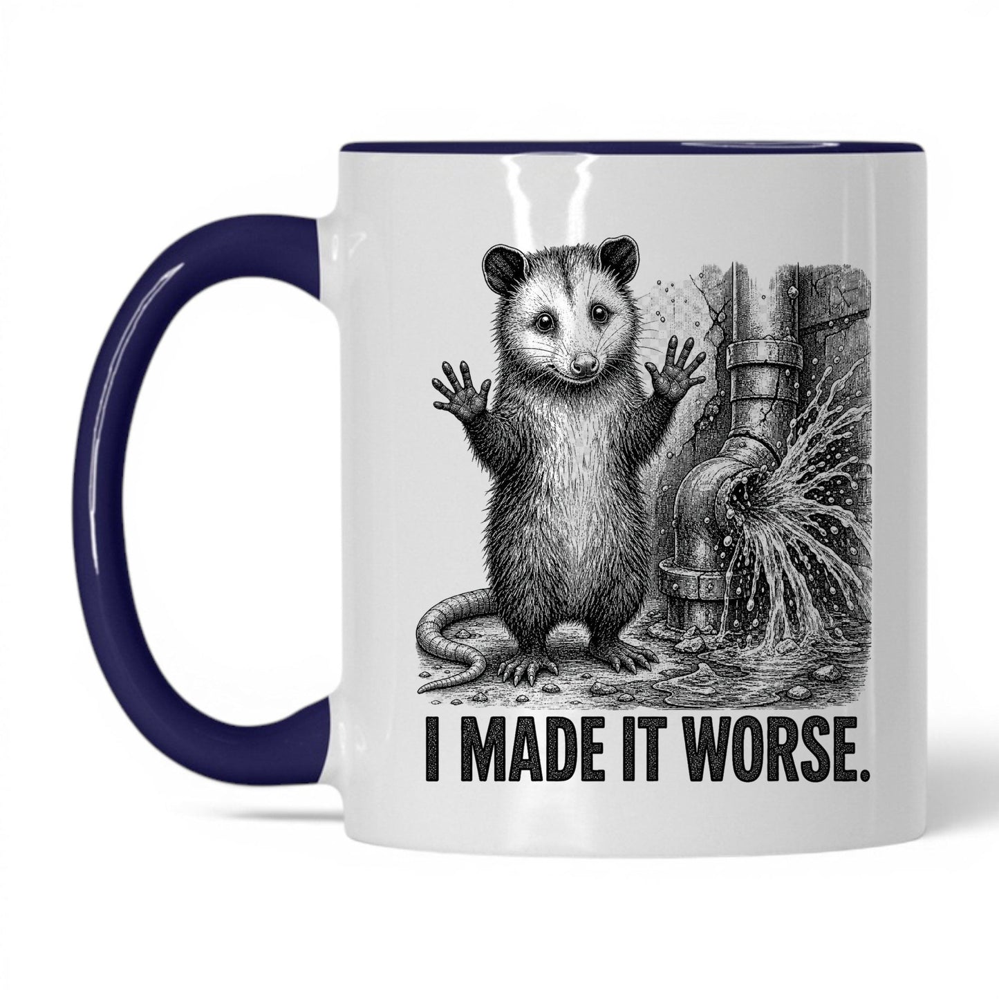 I Made It Worse Opossum Coffee Mug