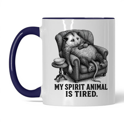 My Spirit Animal Is Tired Opossum Mug