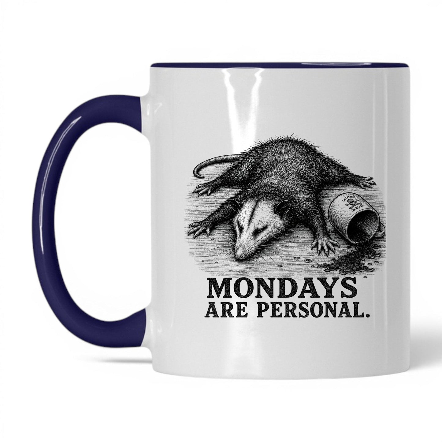 Mondays Are Personal Opossum Coffee Mug