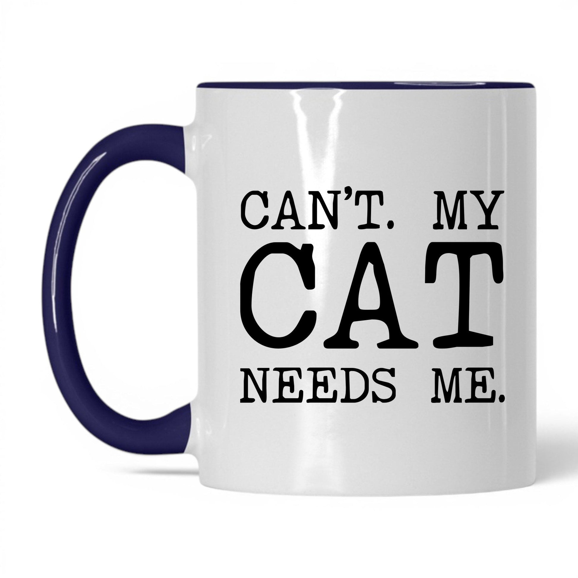 Can’t My Cat Needs Me 11oz white and midnight blue coffee mug
