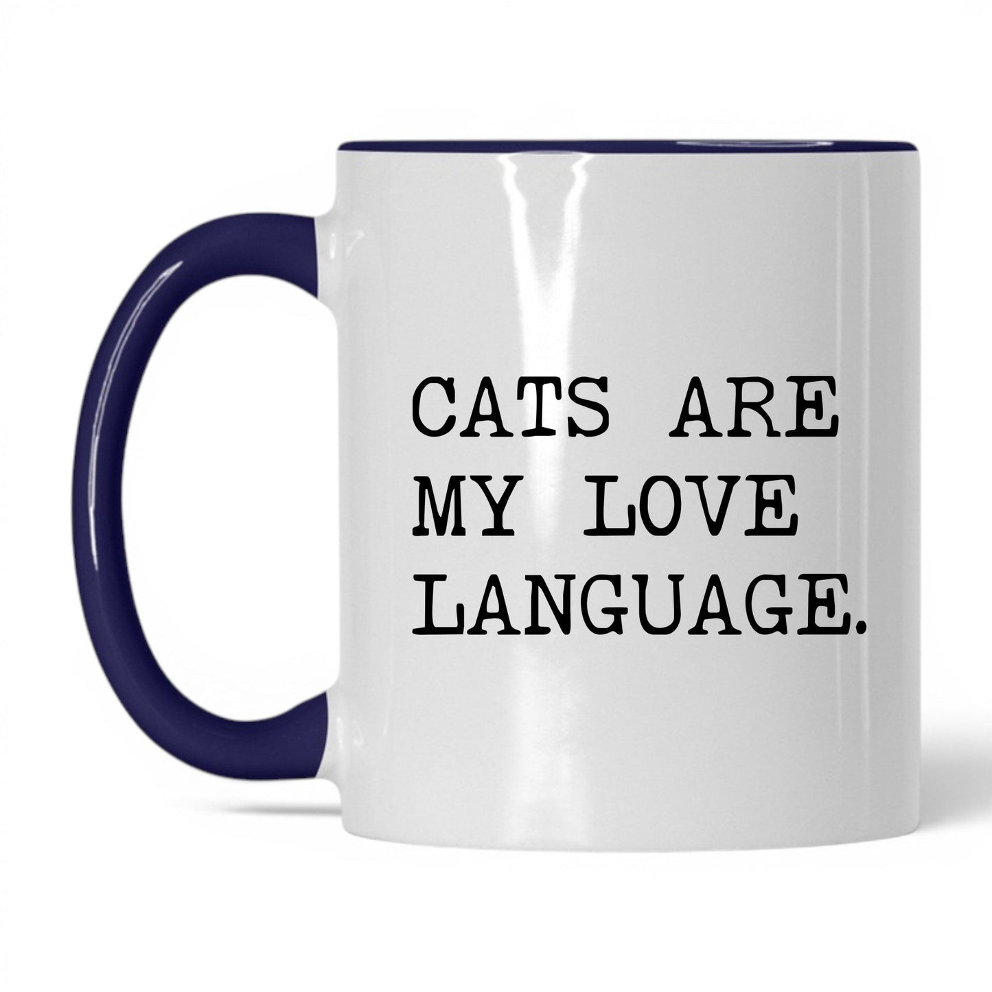 Cats Are My Love Language 11oz white and midnight blue coffee mug