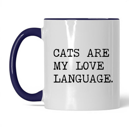 Cats Are My Love Language 11oz white and midnight blue coffee mug