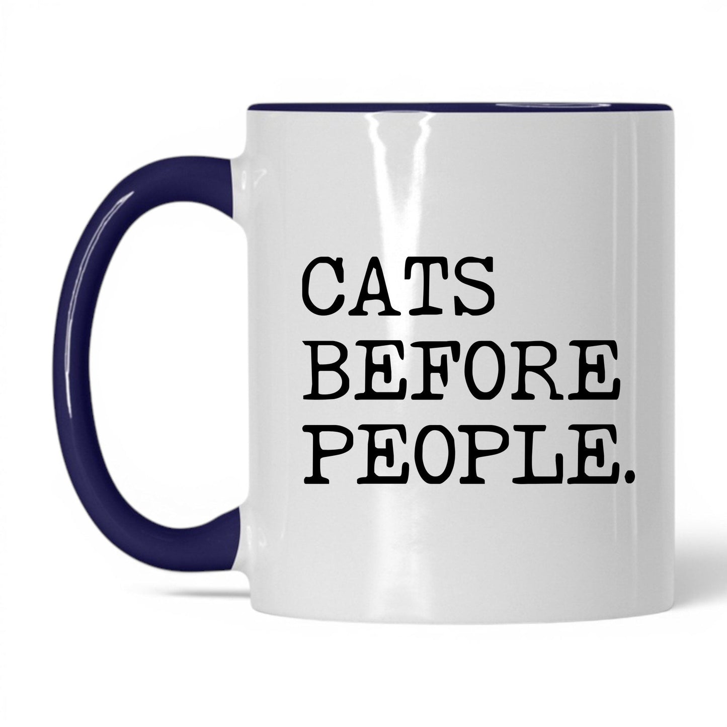 Cats Before People 11oz white and midnight blue coffee mug