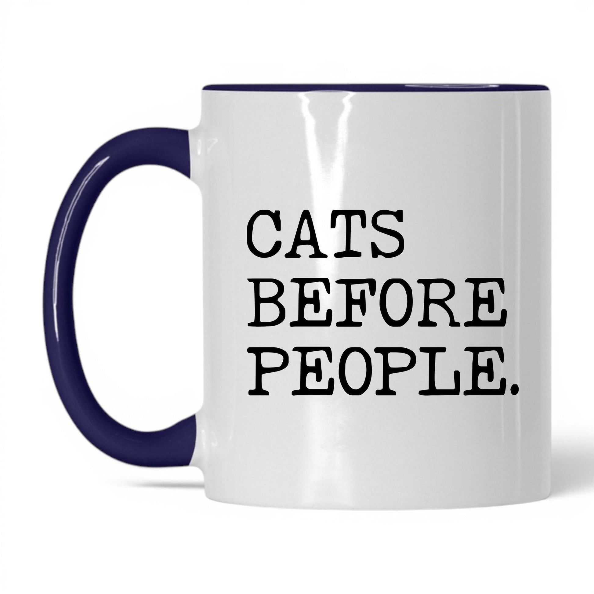 Cats Before People 11oz white and midnight blue coffee mug
