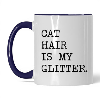 Cat Hair Is My Glitter 11oz white and midnight blue coffee mug