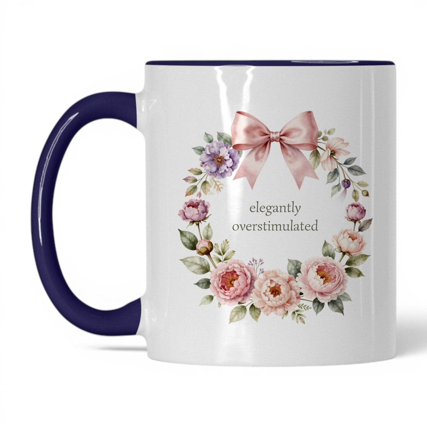 Elegantly Overstimulated Coffee Mug