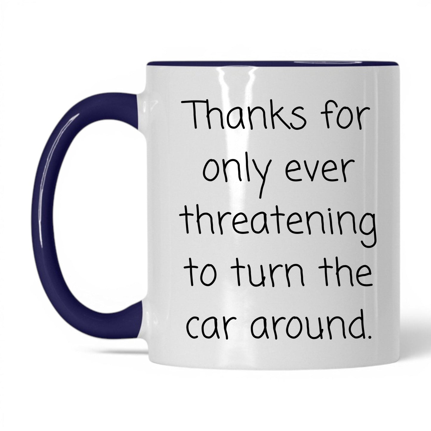 Turn This Car Around Mug – 11oz White/Midnight Blue Mug
