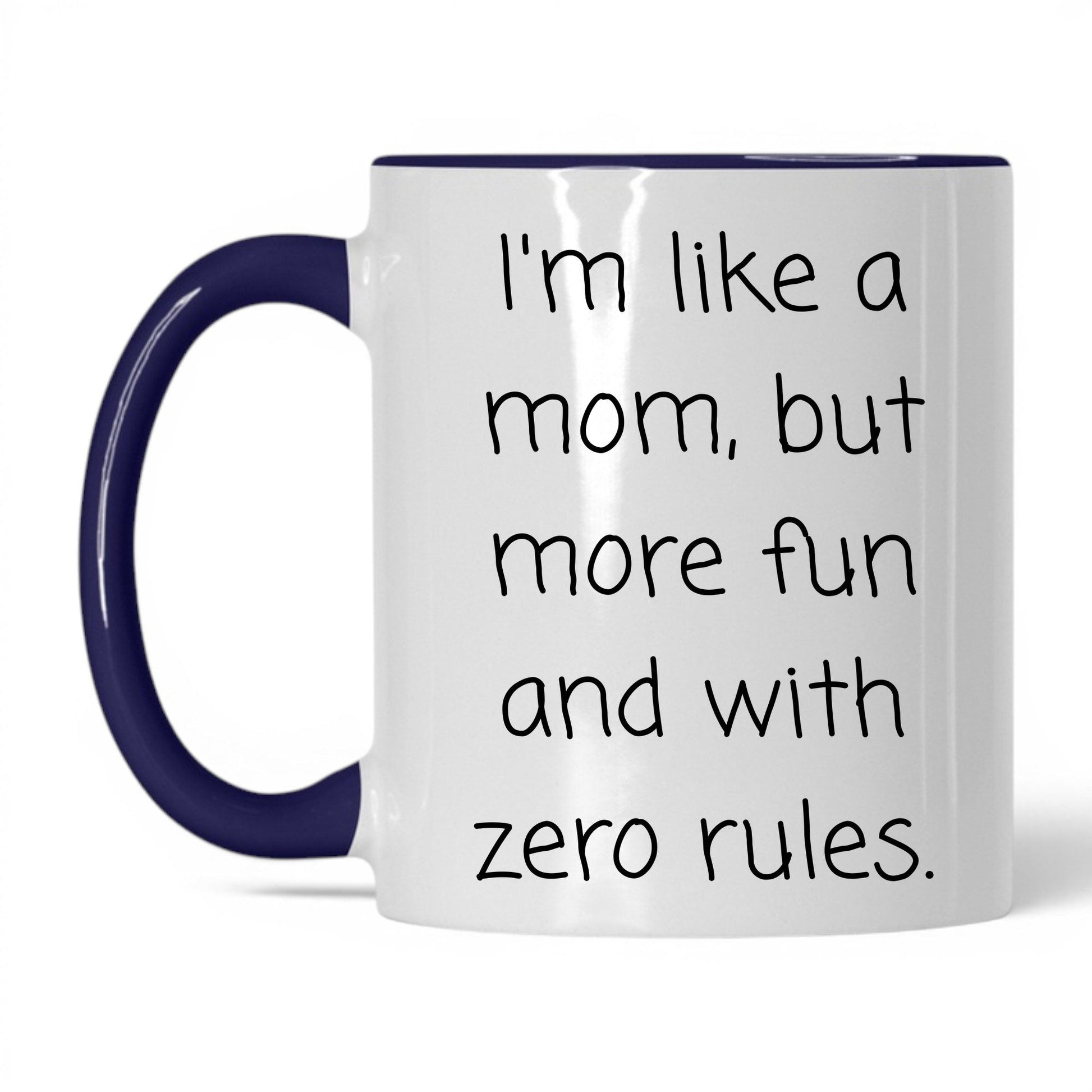 Like a Mom Zero Rules Mug – 11oz White/Midnight Blue Mug