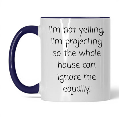Not Yelling I'm Projecting Mug – 11oz White/Midnight Blue Mug