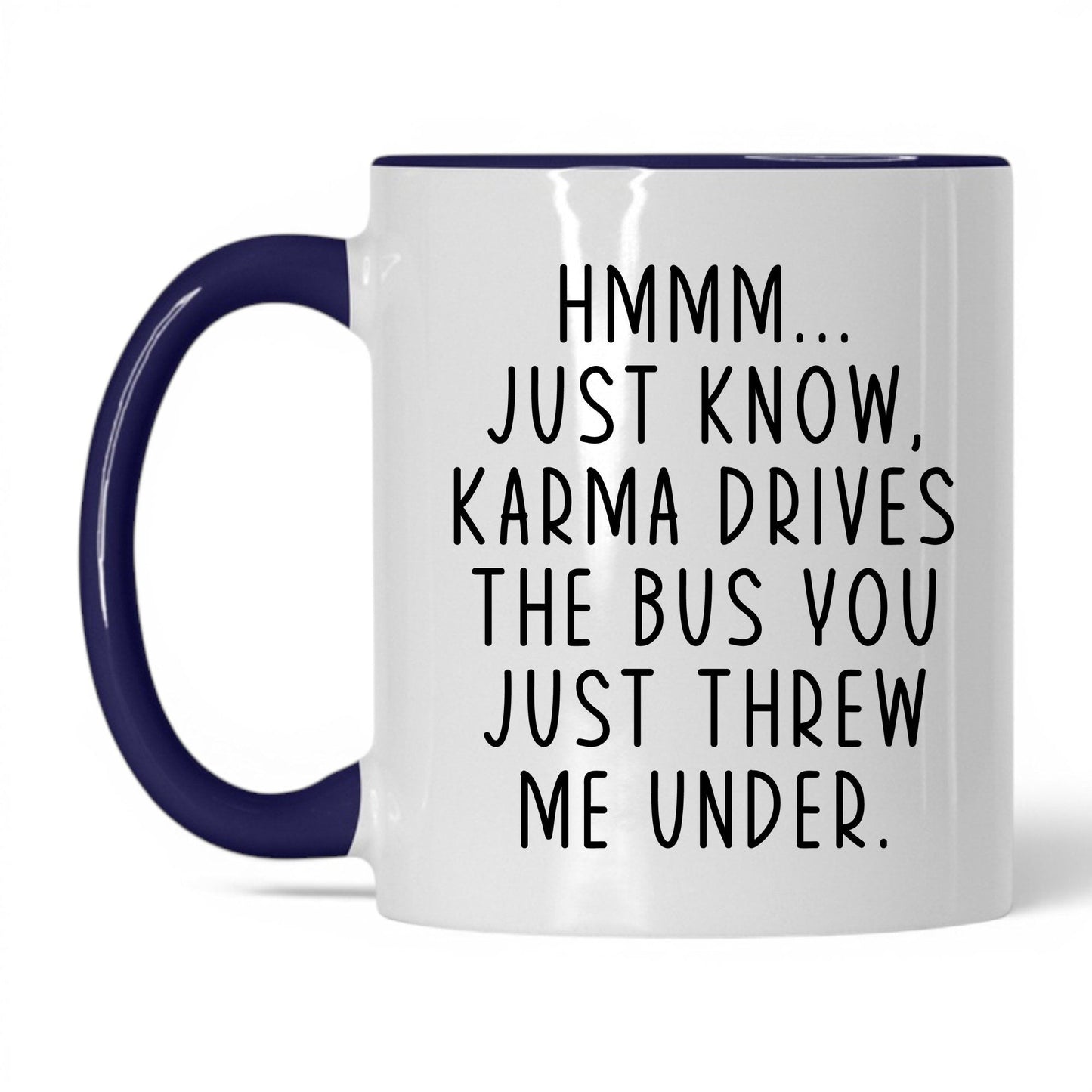 Karma Drives the Bus Mug – 11oz White/Midnight Blue Mug