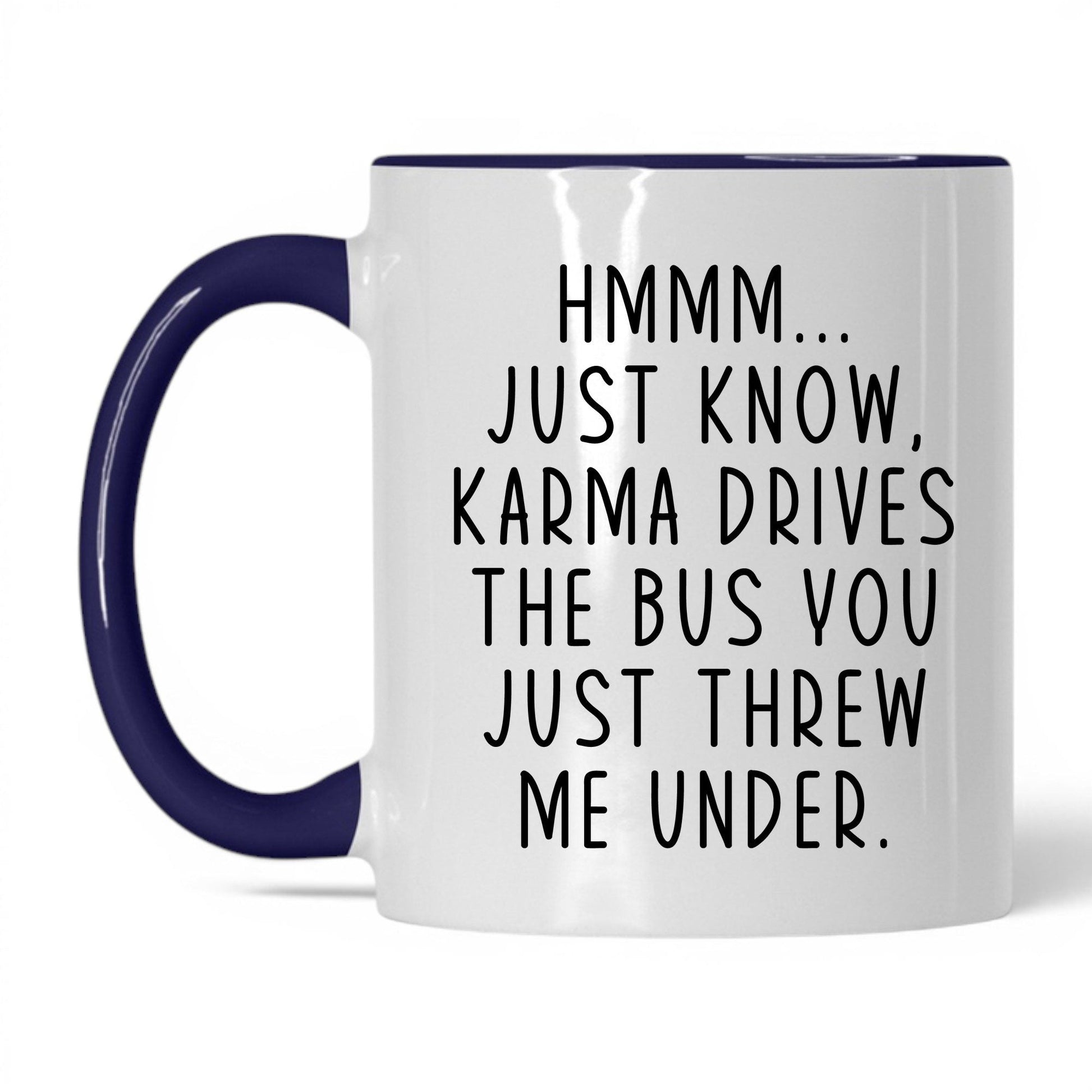 Karma Drives the Bus Mug – 11oz White/Midnight Blue Mug