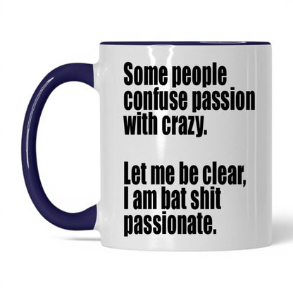 Bat Sh*t Passionate Mug – 11oz White/Midnight Blue Mug