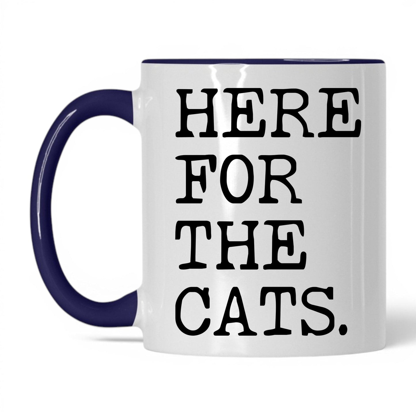 Here for the Cats 11oz white and midnight blue coffee mug