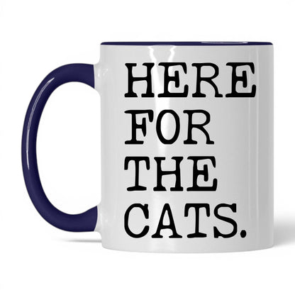 Here for the Cats 11oz white and midnight blue coffee mug