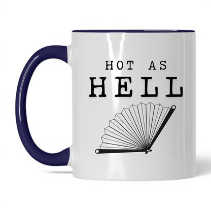 Hot As Hell Coffee Mug