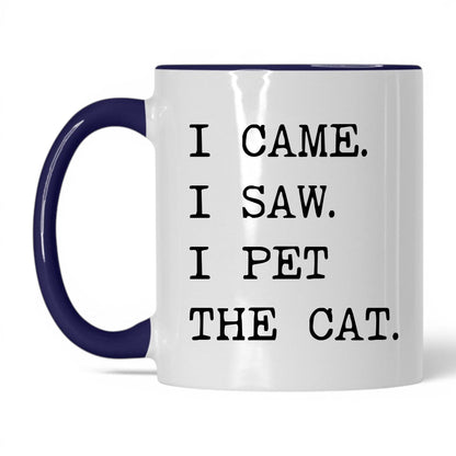 I Came I Saw I Pet the Cat 11oz white and midnight blue coffee mug