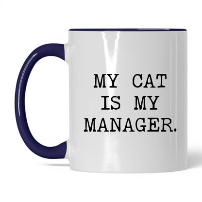 My Cat Is My Manager 11oz white and midnight blue coffee mug
