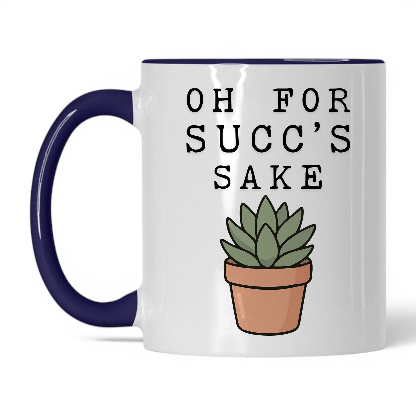 Oh For Succ's Sake Coffee Mug