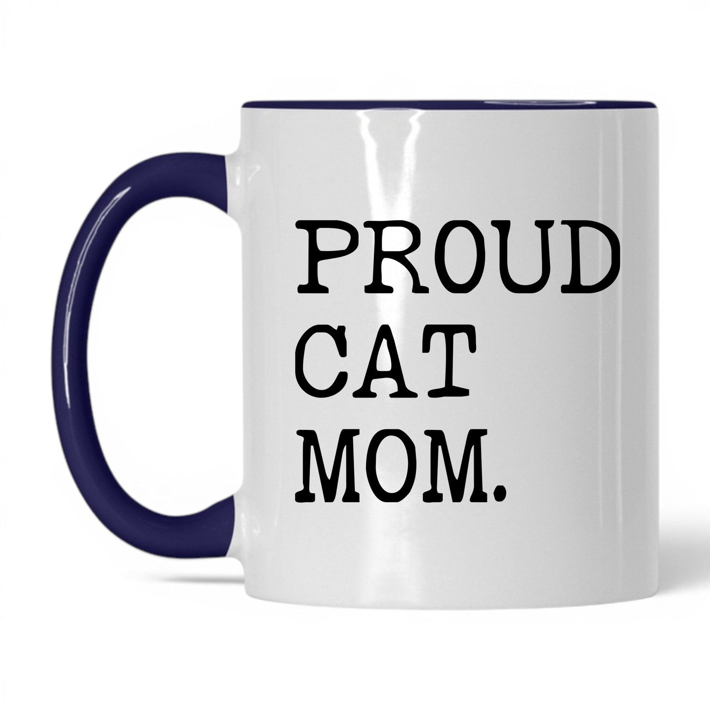 Proud Cat Mom 11oz white and midnight blue coffee mug