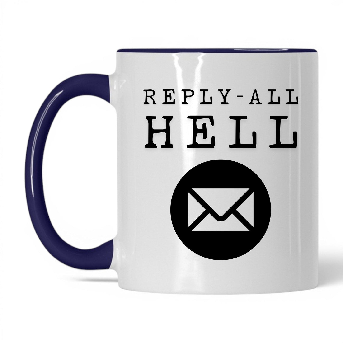Reply-All Hell Coffee Mug