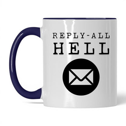 Reply-All Hell Coffee Mug