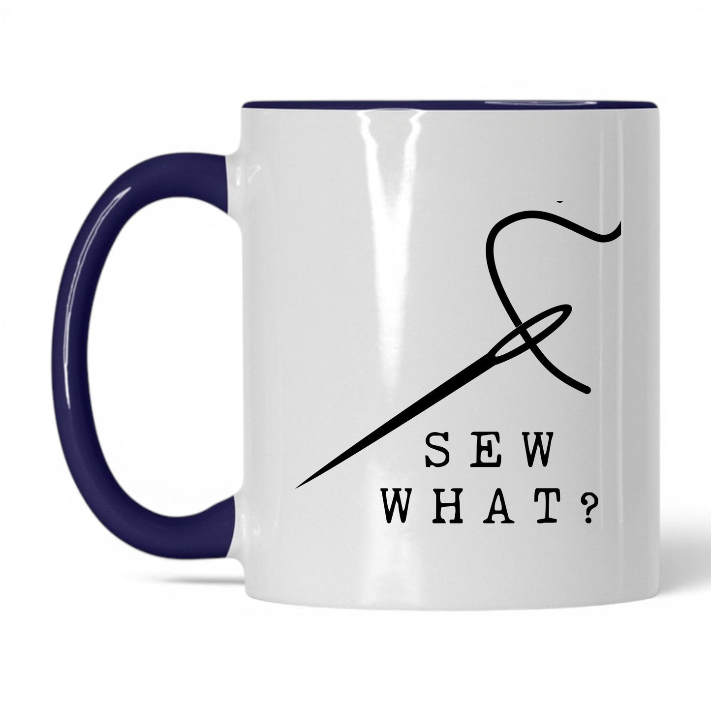 Sew What Coffee Mug
