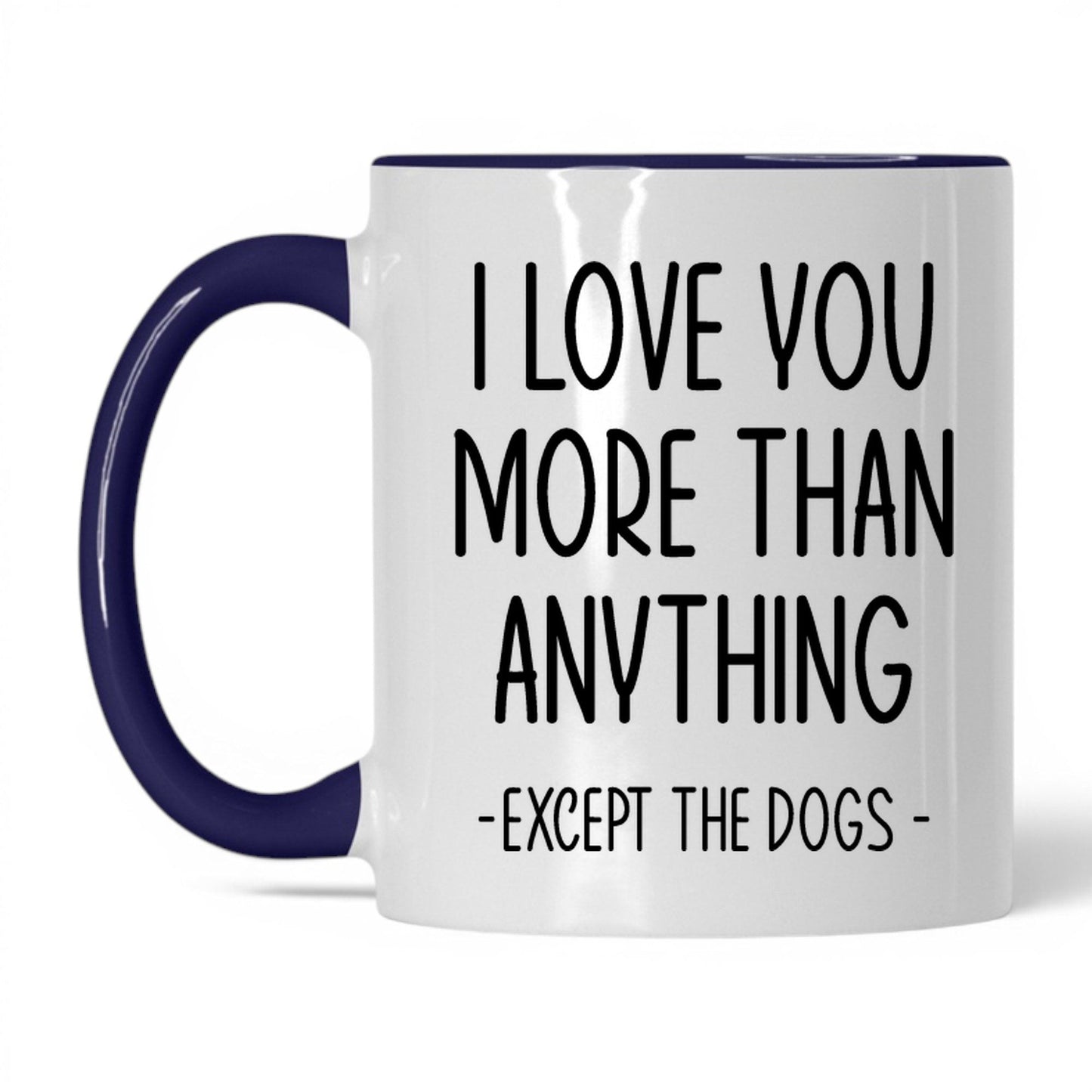 More Than Anything Except Dogs Mug – 11oz White/Midnight Blue Mug