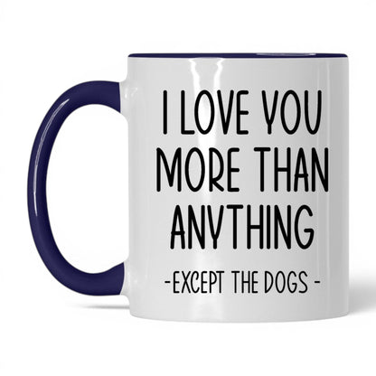 More Than Anything Except Dogs Mug – 11oz White/Midnight Blue Mug