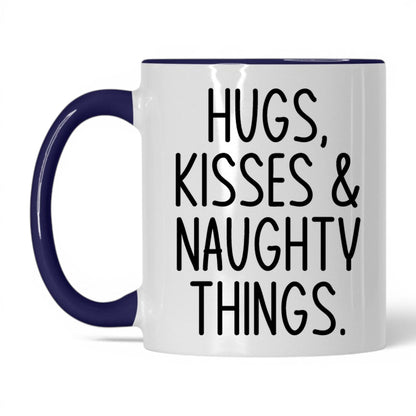 Hugs Kisses and Naughty Things Mug – 11oz White/Midnight Blue Mug