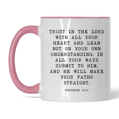 Trust in the Lord Mug – 11oz White/Pink Mug